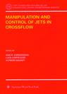 Manipulation and Control of Jets in Crossflow